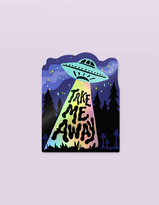 Die Cut Sticker | Take Me Away