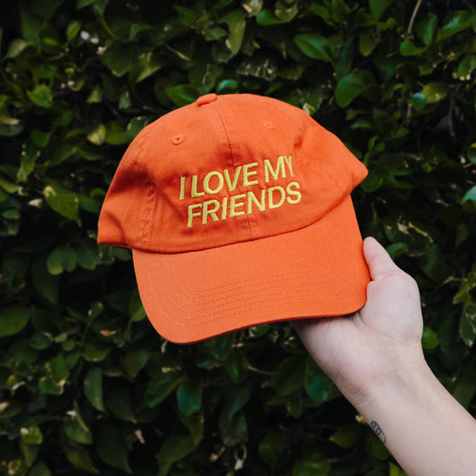 I love my friends Embroidered Hat
