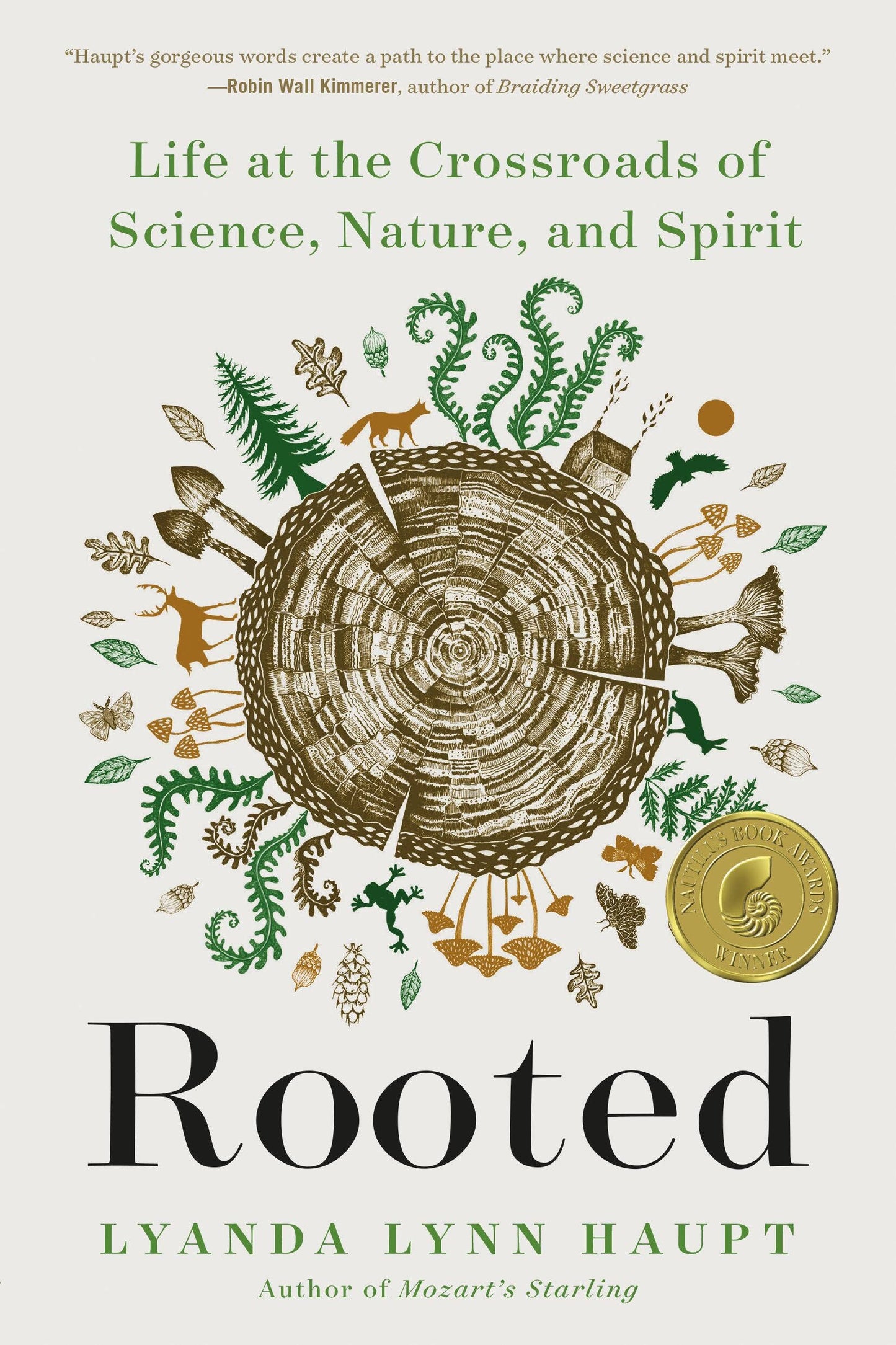 Rooted: Life at the Crossroads of Science, Nature, & Spirit