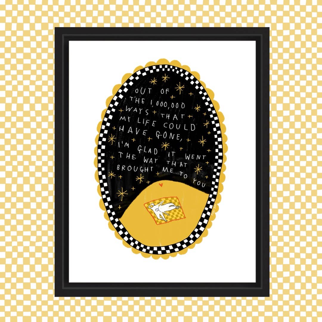 OUT OF THE 1,000,000 WAYS Art Print