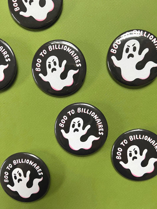 Boo To Billionaires Ghost 2 1/4" Pin Badge