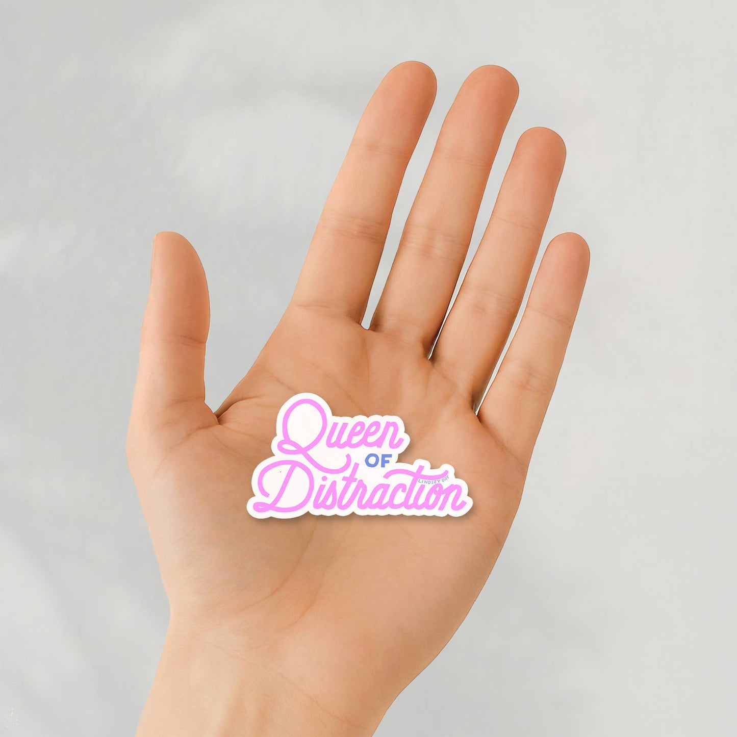 Queen of Distraction Sticker