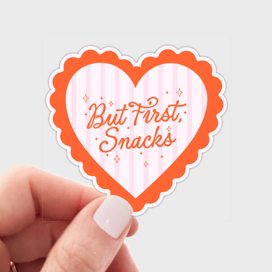 But First, Snacks Sticker